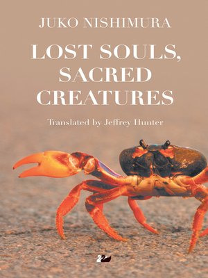 cover image of Lost Souls, Sacred Creatures